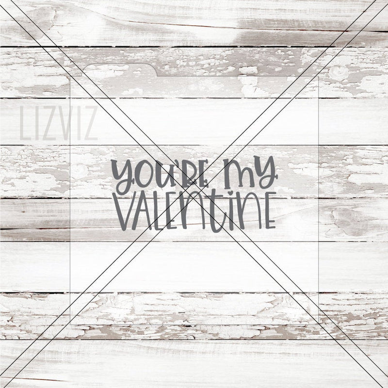 You're My Valentine Cookie Stencil. Valentines.