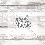 Good Luck Stencil