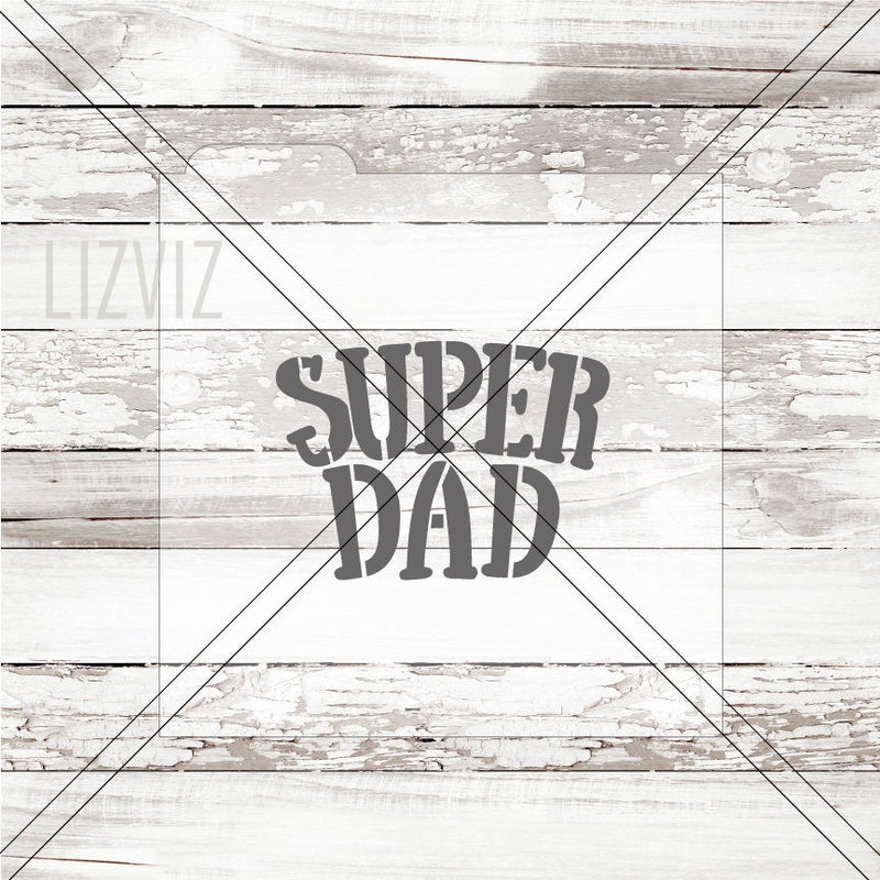 Super Dad. Father's Day Cookie Stencil