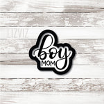 Boy Mom Cookie Cutter. Mother's Day Cookie Cutter.