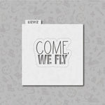 Come we Fly. Hocus Pocus Stencil. Halloween Stencil.