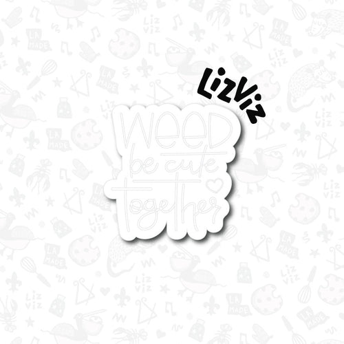 weed be cute together cookie cutter 420 cookie Cutter. Weed Cookie Cutter Marijuana valentine weed