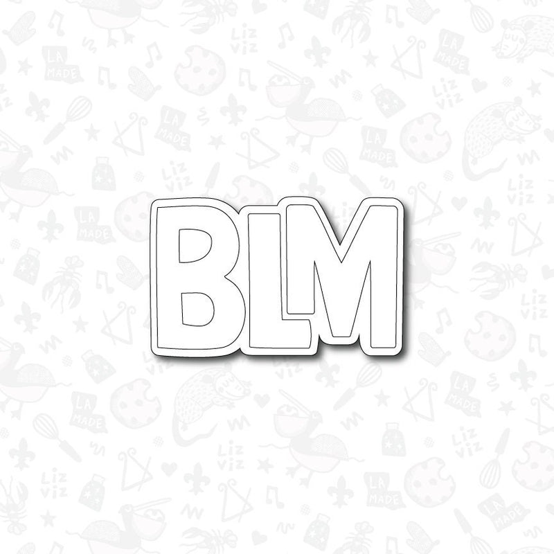 BLM cookie cutter