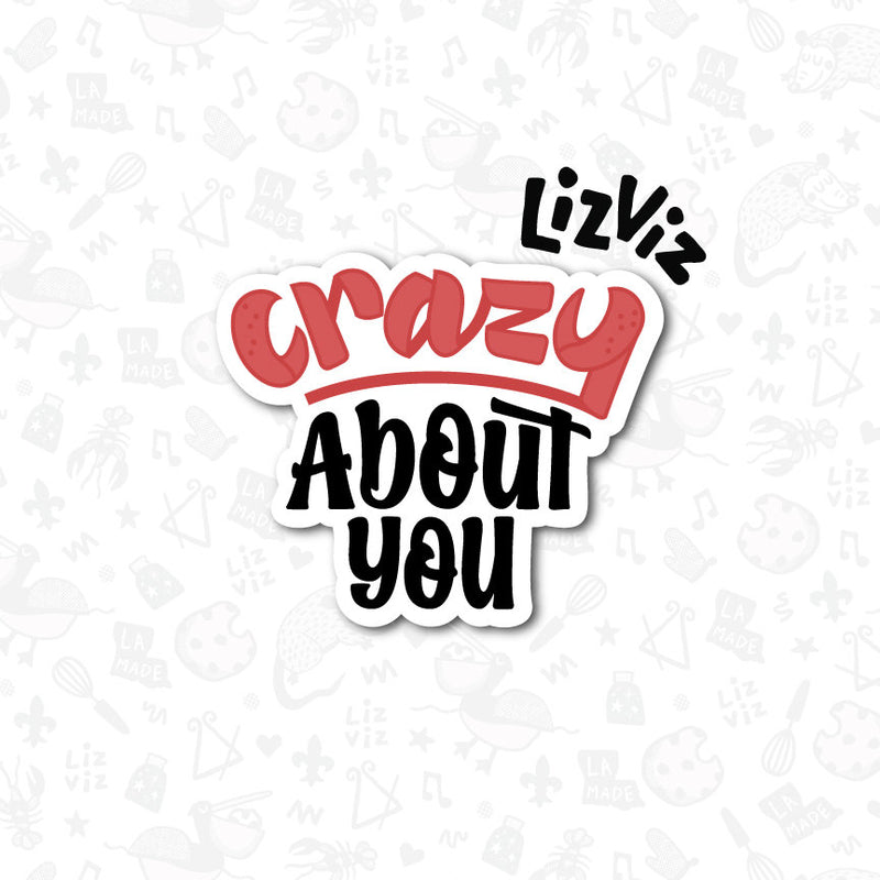 crazy about you cookie cutter Valentine's Day cookie cutter with stencil or embosser option PNG download available
